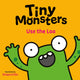 Book cover of: Tiny Monsters Use the Loo