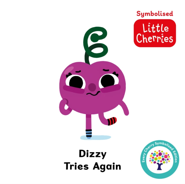 Book cover of: Dizzy Tries Again: Accessible Symbolised Edition