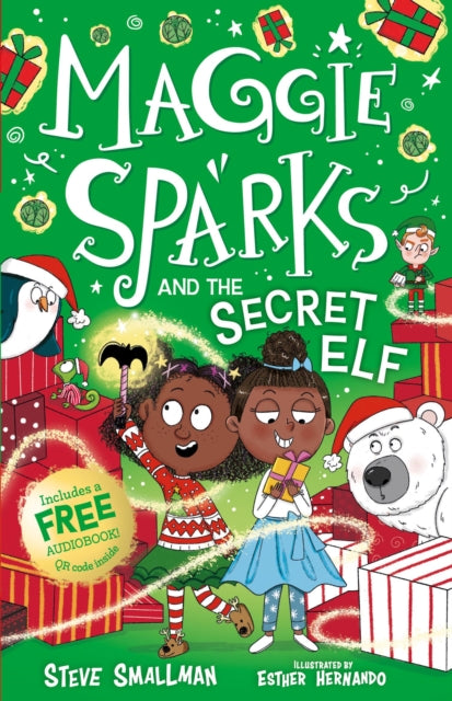 Maggie Sparks and the Secret Elf 9781802637472 AUTHOR STATED, NO