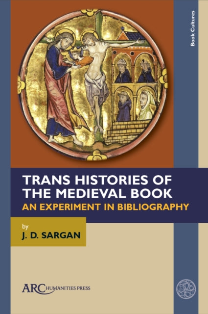 Book cover of: Trans Histories of the Medieval Book