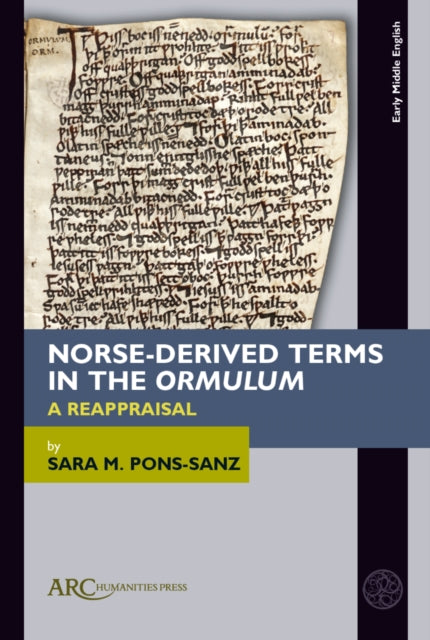 Book cover of: Norse-Derived Terms in the "Ormulum". By: Sara M. Pons-Sanz