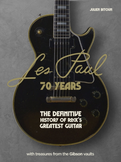 Book cover of: Les Paul - 70 Years. By: Julien Bitoun