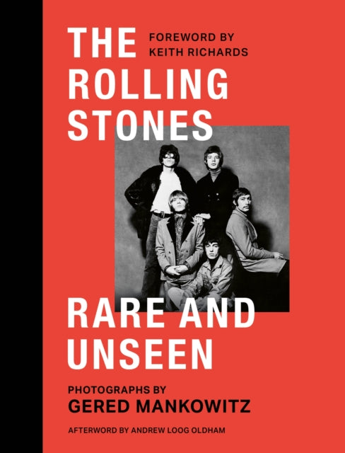 Book cover of: Rolling Stones Rare and Unseen. By: Gared Mankowitz