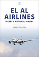 Book cover of: El Al Airlines. By: Babak Taghvaee