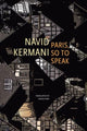 Book cover of: Paris, So to Speak. By: Navid Kermani