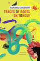 Traces of Boots on Tongue – and Other Stories 9781803090795 Rajkamal Chaudhary