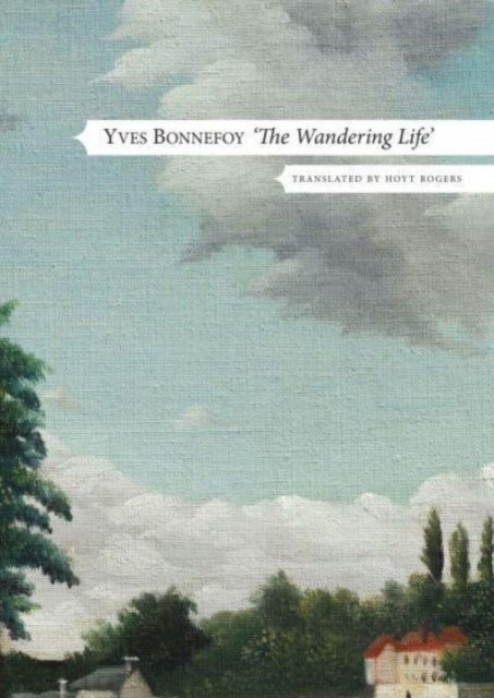 Book cover of: Wandering Life – Followed by "Another Era of Writing". By: Hoyt Rogers