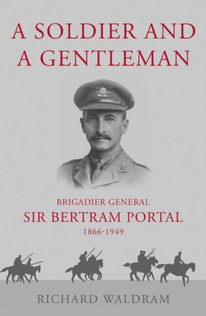 Book cover of: Soldier and a Gentleman. By: Richard Waldram