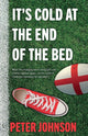 Book cover of: It’s Cold at the End of the Bed. By: Peter Johnson