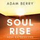 Book cover of: Soul Rise. By: Adam Berry