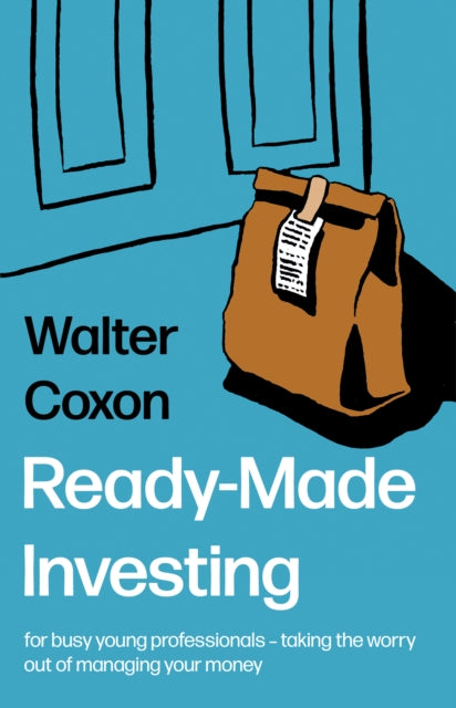 Book cover of: Ready-Made Investing. By: Walter Coxon