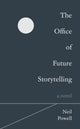 Book cover of: Office of Future Storytelling. By: Neil Powell