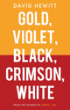 Book cover of: Gold, Violet, Black, Crimson, White. By: David Hewitt