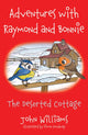 Book cover of: Adventures with Raymond and Bonnie. By: John Williams