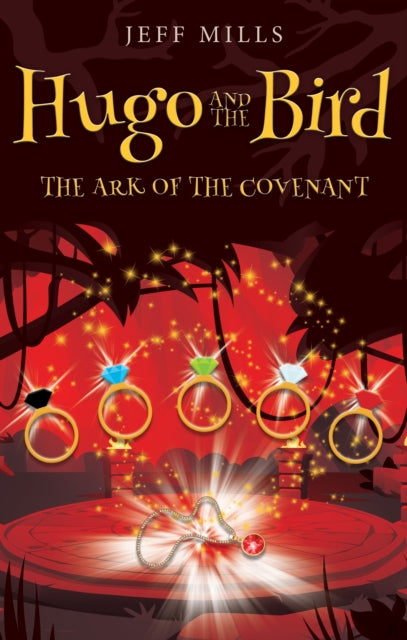 Book cover of: Hugo and the Bird: The Ark of the Covenant. By: Jeff Mills