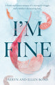 Book cover of: I'm Fine. By: Ellen Bond