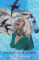Book cover of: ANGELITA'S SONG. By: Carol Macfie Lange