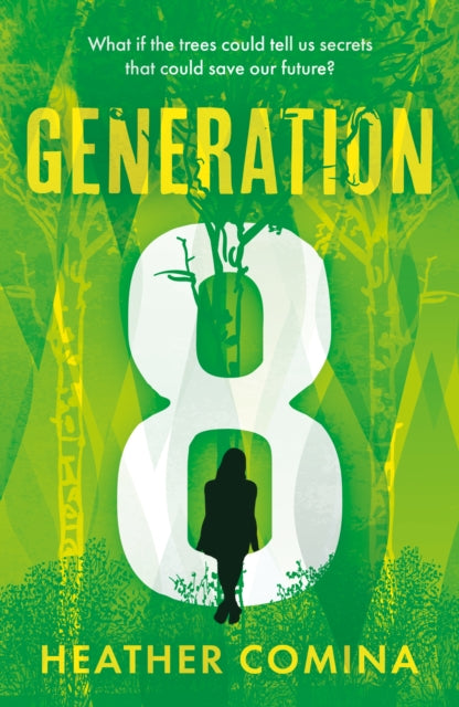 Book cover of: Generation 8. By: Heather Comina