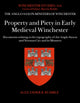 Book cover of: Property and Piety in Early Medieval Winchester. By: Alexander R. Rumble