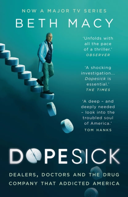 Book cover of: Dopesick. By: Beth Macy