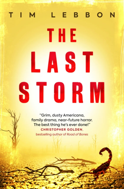 Book cover of: Last Storm. By: Tim Lebbon