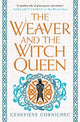 Book cover of: Weaver and the Witch Queen. By: Genevieve Genevieve Gornichec