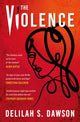 Book cover of: Violence. By: Delilah S. Dawson