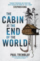 Book cover of: Cabin at the End of the World (movie tie-in edition)