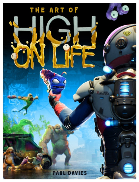 Book cover of: Art of High on Life. By: Davies, Paul
