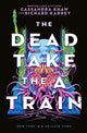 Book cover of: Carrion City - The Dead Take the A Train. By: Richard Kadrey