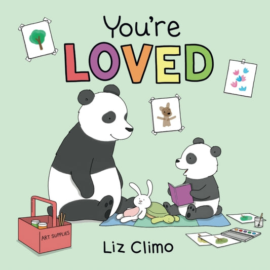 Book cover of: You're Loved. By: Liz Climo
