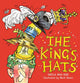 Book cover of: King's Hats. By: Sheila May Bird