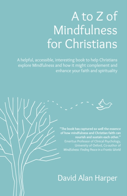 Book cover of: to Z of Mindfulness for Christians. By: David Alan Harper