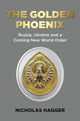 Book cover of: Golden Phoenix, The. By: Nicholas Hagger
