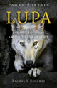 Book cover of: Pagan Portals - Lupa - She-Wolf of Rome and Mother of Destiny