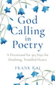 Book cover of: God Calling in Poetry. By: Frank Raj
