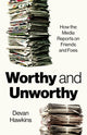 Book cover of: Worthy and Unworthy. By: De Hawkins