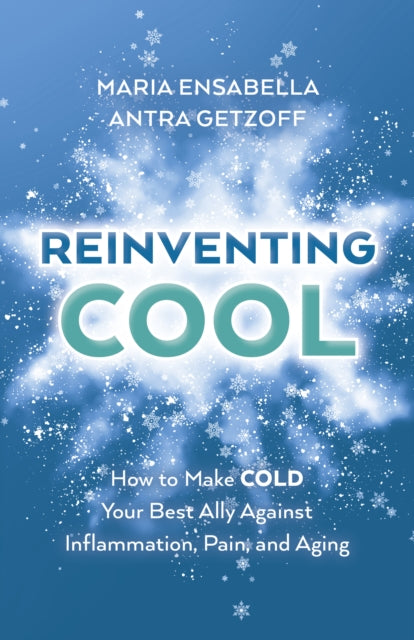 Book cover of: ReInventing Cool. By: Antra Getzoff