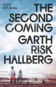 Book cover of: Second Coming. By: Garth Risk Hallberg