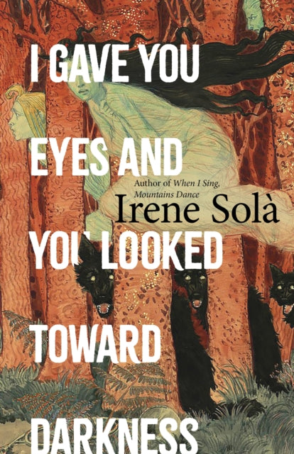Book cover of: I Gave You Eyes and You Looked Toward Darkness
