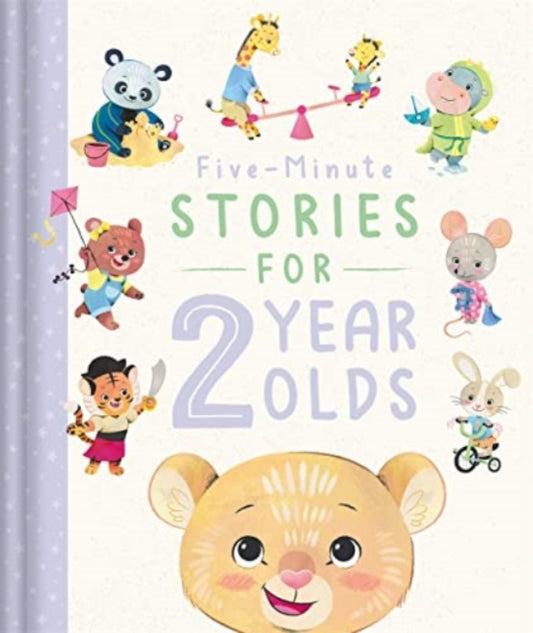 Book cover of: Five-Minute Stories for 2 Year Olds. By: Everley Hart