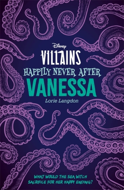 Disney Villains Happily Never After: Vanessa 9781803686134 Lorie Langdon