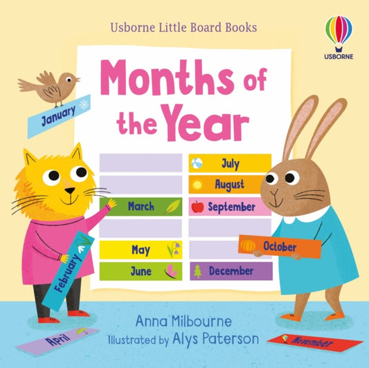 Book cover of: Little Board Books Months of the Year. By: Anna Milbourne