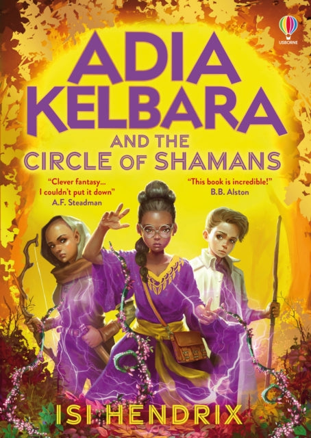 Book cover of: Adia Kelbara and the Circle of Shamans. By: Isi Hendrix