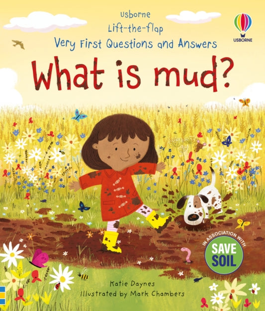 Book cover of: Very First Questions and Answers: What is mud?. By: Katie Daynes