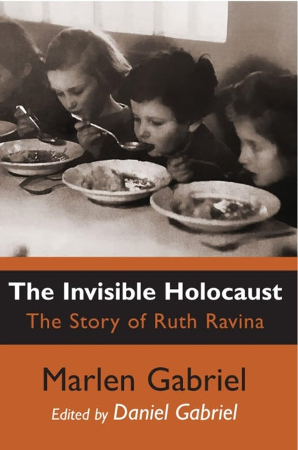 Book cover of: Invisible Holocaust. By: Marlen Gabriel