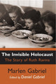 Book cover of: Invisible Holocaust. By: Marlen Gabriel