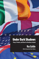 Under Dark Shadows, Peace, Protest, and Brexit in Northern Ireland 9781803740072 Roz Goldie