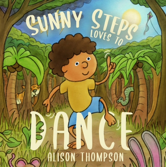 Book cover of: Sunny Steps Loves To Dance