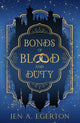 Book cover of: Bonds of Blood and Duty